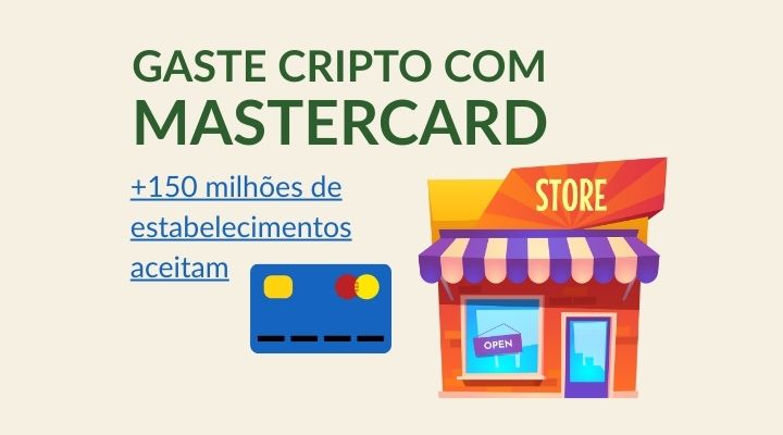 Mastercard Integra Criptomoedas em 150 Milhões de Lojas